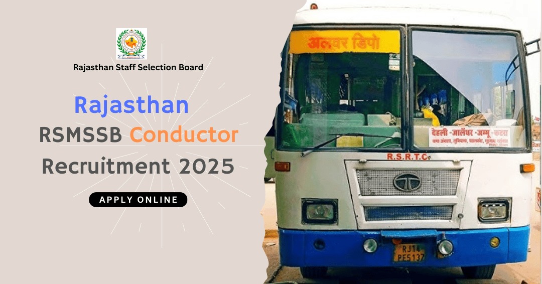 RSMSSB Conductor Recruitment 2025: Notification Out for 500 Posts